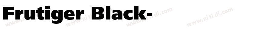 Frutiger Black字体转换 Frutiger Black字体转换